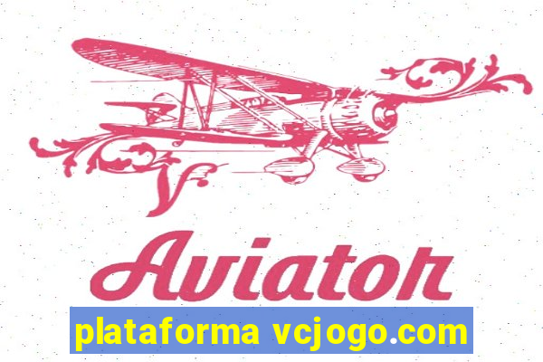 plataforma vcjogo.com